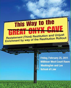 2011: Restitution Rollout: The Restatement (Third) of Restitution and Unjust Enrichment