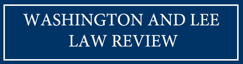 Washington and Lee Law Review