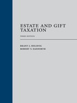 Estate and Gift Taxation (3d ed. 2019)