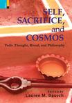 Brāhmaṇa as Commentary, in Self, Sacrifice, and Cosmos: Vedic Thought, Ritual and Philosophy: Essays in Honor of Professor Ganesh Umakant Thite’s Contribution to Vedic Studies (Lauren M. Bausch ed., 2019)