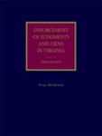Enforcement of Judgments and Liens in Virginia (3d ed. 2014) by Doug Rendleman