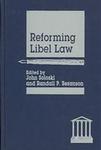 Resolving Libel Disputes Out of Court: The Libel Dispute Resolution Program, in Reforming Libel Law (John Soloski & Randall P. Bezanson eds., 1992)