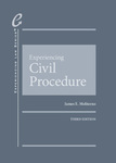 Experiencing Civil Procedure (3d ed. 2022)