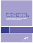 Taking the Mystery Out of Examinations—The Audit Process, in Effectively Representing Your Client Before the IRS (8th ed. 2021)