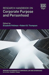 The Corporation’s Political Purpose, in Research Handbook on Corporate Purpose and Personhood (Elizabeth Pollman & Robert Thompson eds., 2021)