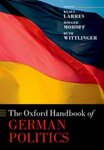 The German Legal System and Courts, in The Oxford Handbook of German Politics (Klaus Larres et al. eds., 2022) by Russell A. Miller