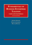 Fundamentals of Business Enterprise Taxation: Cases and Materials (7th ed. 2020)
