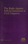 When May the Right Be Invoked? in The Privilege Against Self-Incrimination in Civil Litigation (ABA Section of Antitrust Law, 2001)
