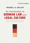 An Introduction to German Law and Legal Culture: Text and Materials (2024) by Russell A. Miller