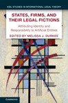 To Whom Should We Attribute a Corporation's Speech?, in States, Firms, and Their Legal Fictions (Melissa J. Durkee ed., 2024) by Sarah C. Haan