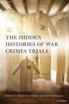 ‘Germans are the Lords and Poles are the Servants’: The Trial of Arthur Greiser in Poland, 1946, in The Hidden Histories of War Crimes Trials (Kevin Jon Heller & Gerry Simpson eds., 2013) by Mark A. Drumbl