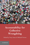 Collective Responsibility and Postconflict Justice, in Accountability for Collective Wrongdoing (Tracy Isaacs & Richard Vernon eds., 2011) by Mark A. Drumbl