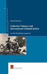 Child Soldiers: Agency, Enlistment, and the Collectivization of Innocence, in Collective Violence and International Criminal Justice: An Interdisciplinary Approach (Alette Smeulers ed., 2010) by Mark A. Drumbl
