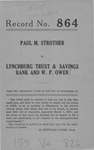 Paul M. Strother v. Lynchburg Trust and Savings Bank and W.P. Owen