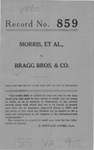 Bolling Morris Sr., et. al., v. D.P. Bragg, t/a Bragg Brothers and Company