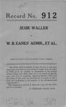 Jesse Waller v. W.B. Eanes' Administrator, et al.