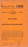 Edward Shield v. Mary Brown and Benjamin Brown