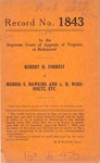 Robert H. Forrest v. Morris S. Hawkins and L. H. Windholtz, Receivers, etc.