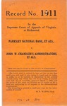Parksley National Bank, Parksley Realty Company and S. Claude White v. Margaret Bell Chandler, Administratrix of the Estate of John W. Chandler, deceased, J. Brooks Mapps, Administrator of the Estate of John W. Chandler, and John W. Chandler, Jr., an Infant, Benjamin W. Mears, Guardian ad litem, and the Northhampton Lumber Company