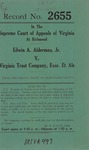 Edwin A. Alderman, Jr. v. Virginia Trust Company, Executor, et al.