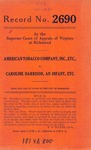 American Tobacco Company, Inc., etc., v. Caroline Harrison , an Infant, etc.