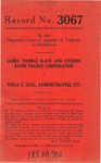 James Thomas Slate and Citizens Rapid Transit Corporation v. Viola C. Saul, Administratrix, etc.