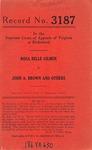 Rosa Belle Gilmer v. John A. Brown and Others