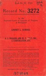 Lindsey L. Schools v. A. J. Walker and W. T. Holt, Inc., etc.
