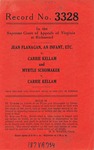 Jean Flanagan, an Infant, etc. v. Carrie Kellam and Myrtle Schomaker v. Carrie Kellam