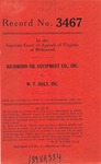 Richmond Oil Equipment Company, Inc. v. W. T. Holt, Inc.