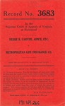 Dessie B. Carver, Administratrix, etc. v. Metropolitan Life Insurance Company