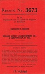 Raymond Shortt v. Hudson Supply and Equipment Company, A Corporation, and Jim Morgan, Administrator of the Estate of Natus Morgan, Deceased