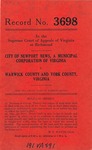 City of Newport News, A Municipal Corporation of Virginia v. Warwick County, Virginia and York County, Virginia