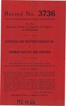 Danville and Western Railway Company v. Norman Chattin and Another