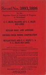 C. C. Selfe, Trading as C. C. Selfe Bus Lines v. Beulah Hale; and Swords Creek Mining Corporation v. Beulah Hale, et al.