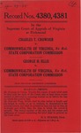 Charles T. Crowder v. Commonwealth of Virginia, ex rel. State Corporation Commission; and, George H. Ellis v. Commonwealth of Virginia, ex rel.State Corporation Commission