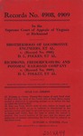 Brotherhood of Locomotive Engineers, et al. v. D. L. Folkes, et al.; and, Richmond, Fredericksburg and Potomac Railroad Company v. D. L. Folkes, et al.