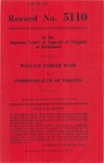 Wallace Parker Wade v. Commonwealth of Virginia