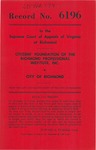Citizens' Foundation of the Ricmond Professional Institute, Inc. v. City of Richmond