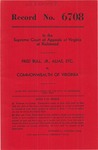 Fred Bull, Jr., alias Freddie Bull, Jr., v. Commonwealth of Virginia