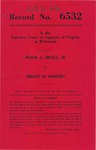 Frank C. Bruce, Jr., v. Grace M. Madden