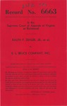 Ralph P. Zehler, Jr., E. W. Thomas, Jr., and Charles Alexander v. E. L. Bruce Company, Inc.