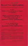 Board of Zoning Appeals of Roanoke County, et al., v. Blue Ridge Stone Corporation; and, A. M. Evans, et al., v. Blue Ridge Stone Corporation