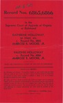 Katherine Holloway, an Infant, etc. v. Ambrose R. Moore, Jr.; and, Vaughn Holloway v. Ambrose R. Moore, Jr.