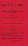 James Junior Sullivan, alias, James Hughes v. Commonwealth of Virginia
